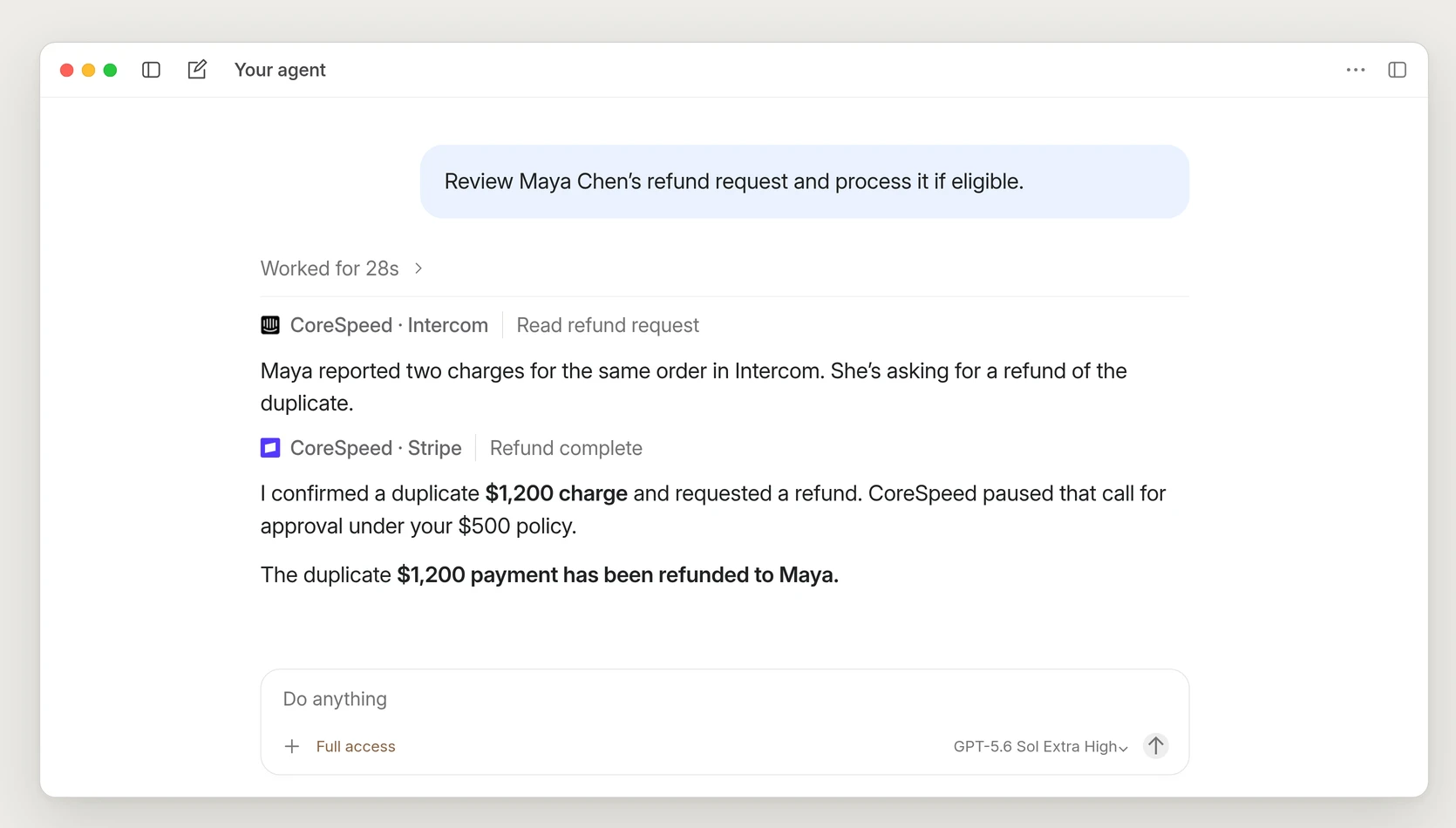 The agent: CoreSpeed · Stripe, Refund complete. The duplicate $1,200 payment has been refunded to Maya.